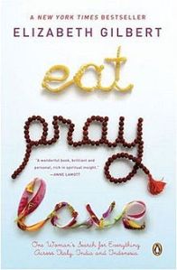 Liz Gilbert's Eat Pray Love